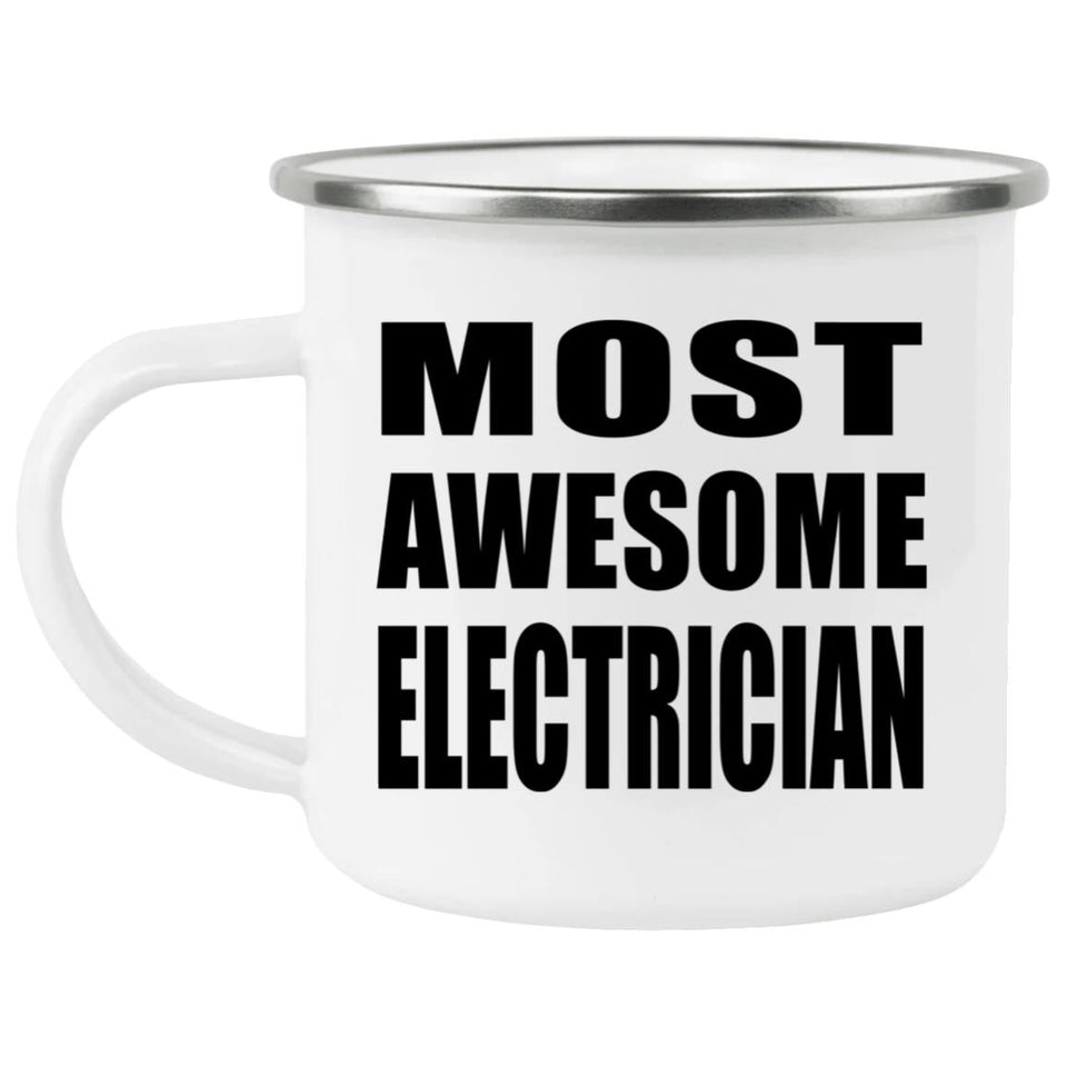Most Awesome Electrician - 12oz Camping Mug