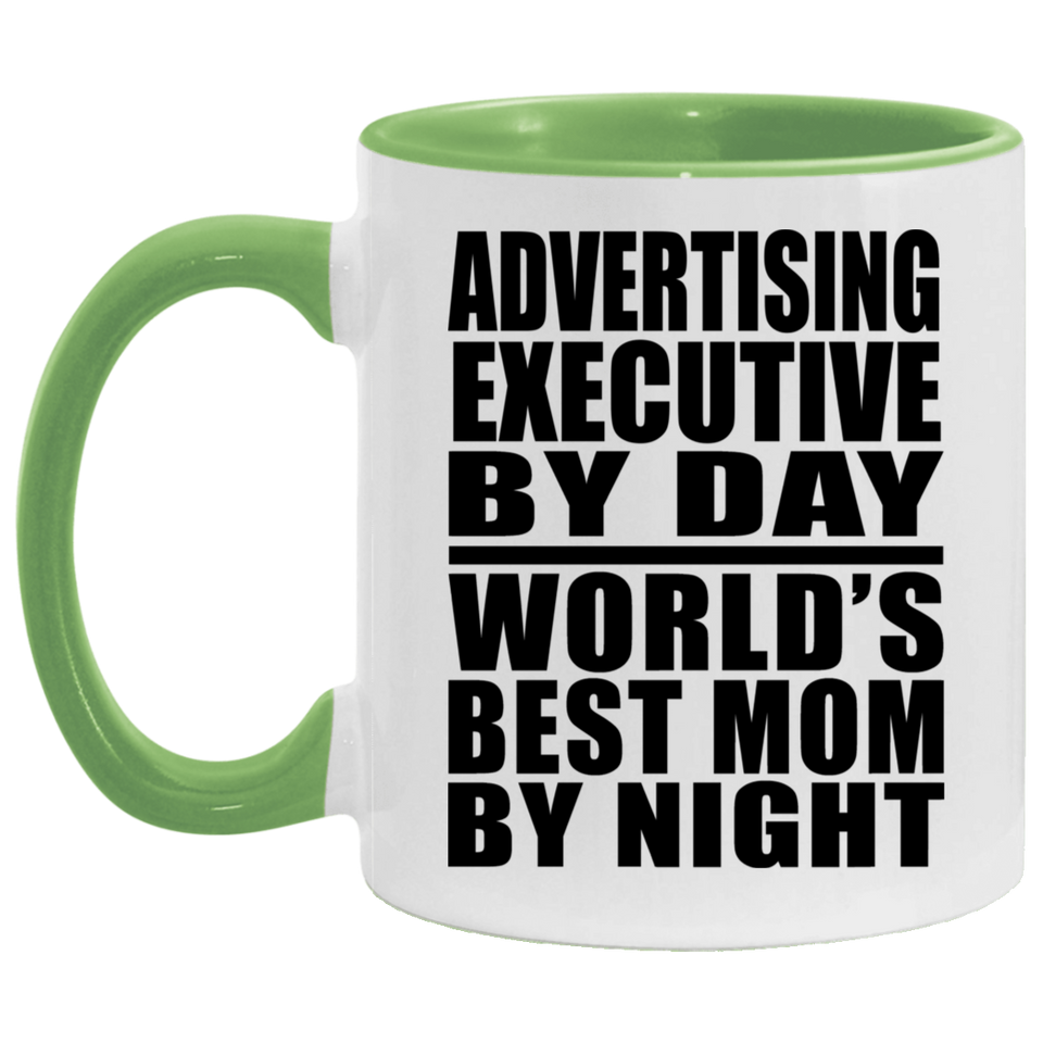 Advertising Executive By Day World's Best Mom By Night - 11oz Accent Mug Green