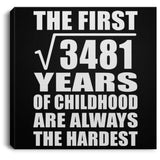 59th Birthday Square Root of 3481 Years of Childhood - Canvas Square