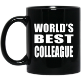 World's Best Colleague - 11 Oz Coffee Mug Black