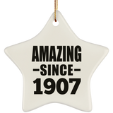 117th Birthday Amazing Since 1907 - Star Ornament