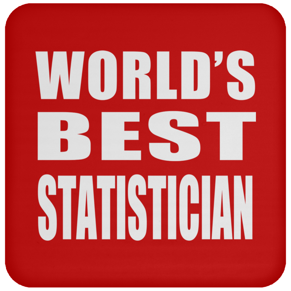 World's Best Statistician - Drink Coaster