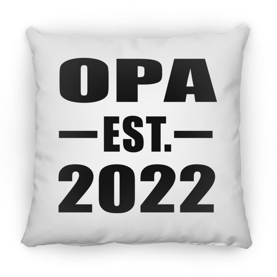 Opa Established EST. 2022 - Throw Pillow