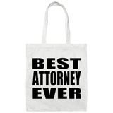 Best Attorney Ever - Tote Bag White
