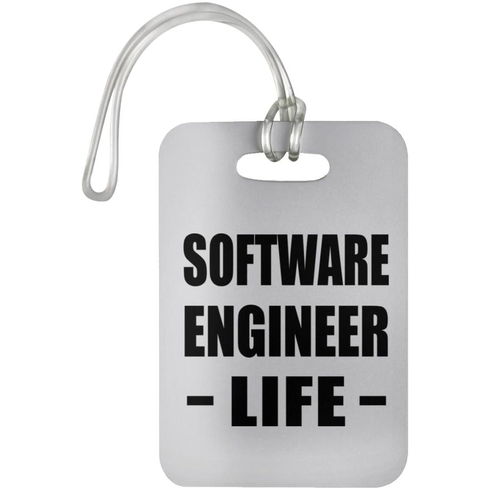 Software Engineer Life - Luggage Bag Tag