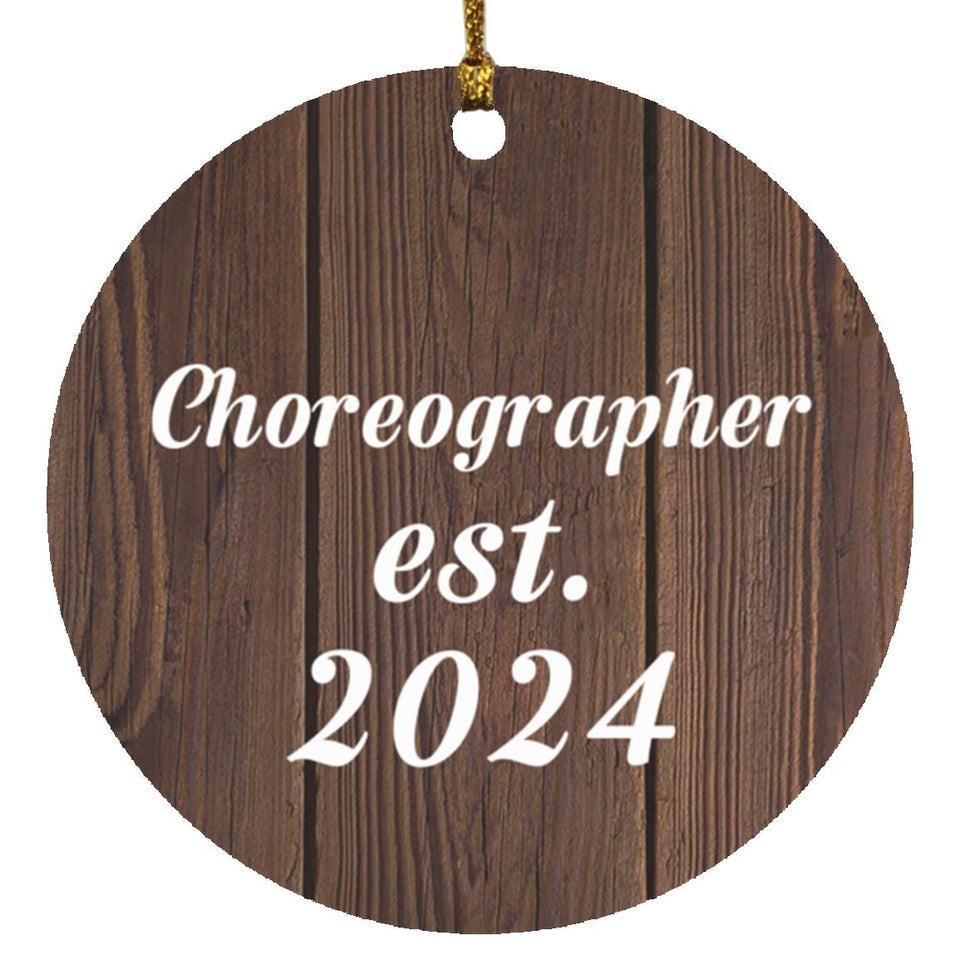 Choreographer Established Est. 2024 - Circle Ornament D
