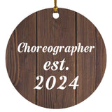 Choreographer Established Est. 2024 - Circle Ornament D