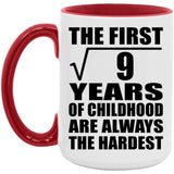 3rd Birthday Square Root of 9 Years of Childhood - 15oz Accent Mug Red