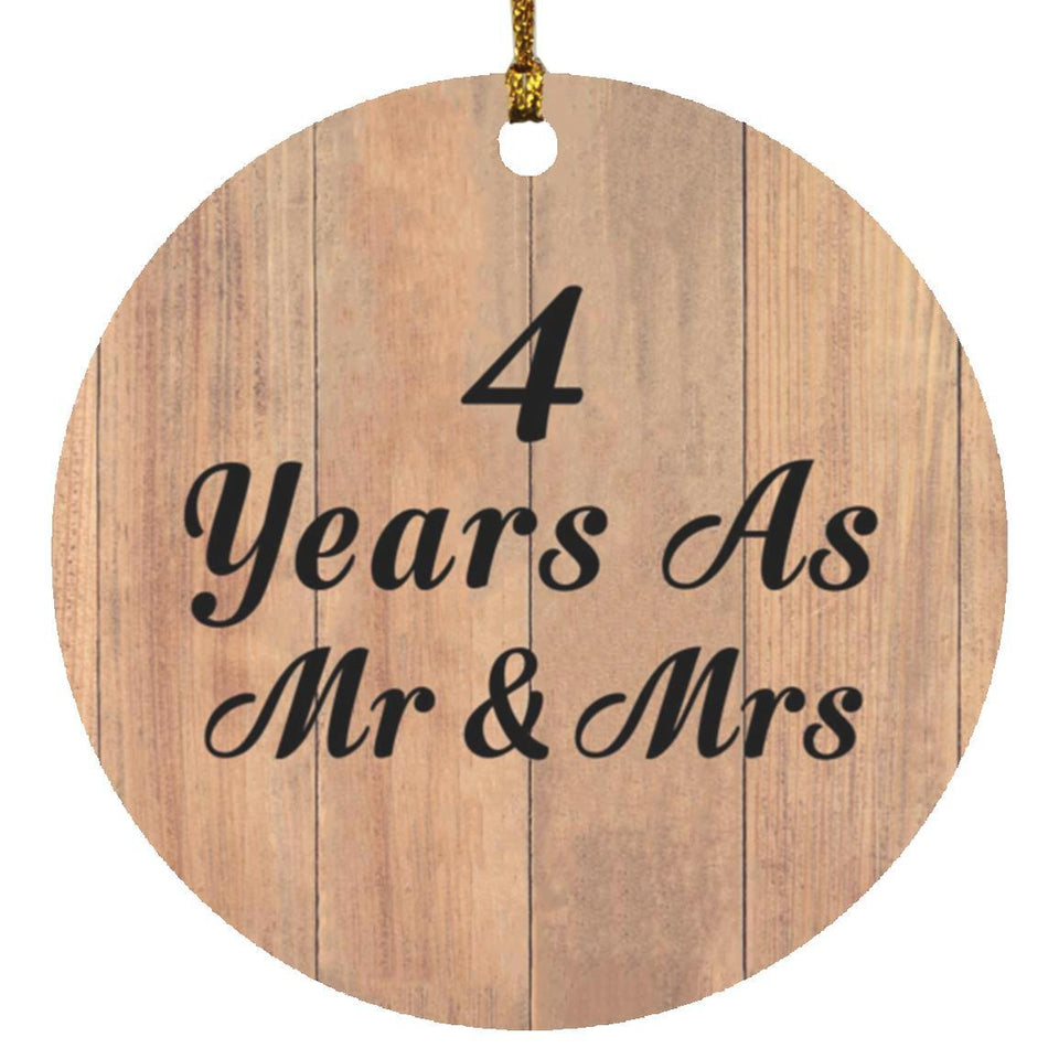 4 Years As Mr & Mrs - Circle Ornament C