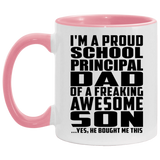 Proud School Principal Dad Of Awesome Son - 11oz Accent Mug Pink