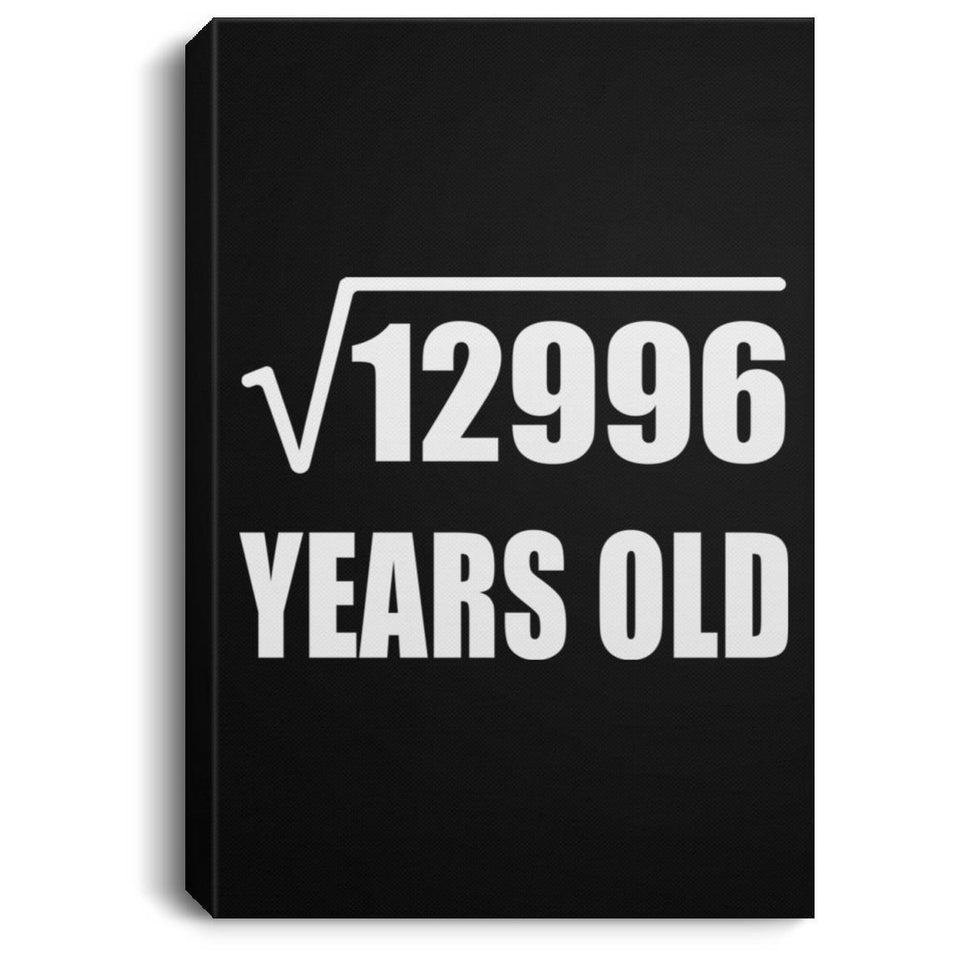 114th Birthday Square Root of 12996 Years Old - Canvas Portrait