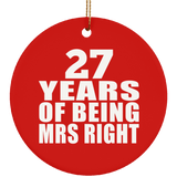 27th Anniversary 27 Years Of Being Mrs Right - Circle Ornament