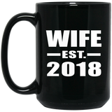 Wife Established EST. 2018 - 15 Oz Coffee Mug Black