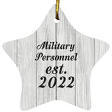Military Personnel Established Est. 2022 - Star Ornament F