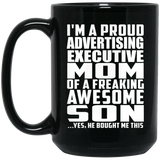 Proud Advertising Executive Mom Of Awesome Son - 15 Oz Coffee Mug Black
