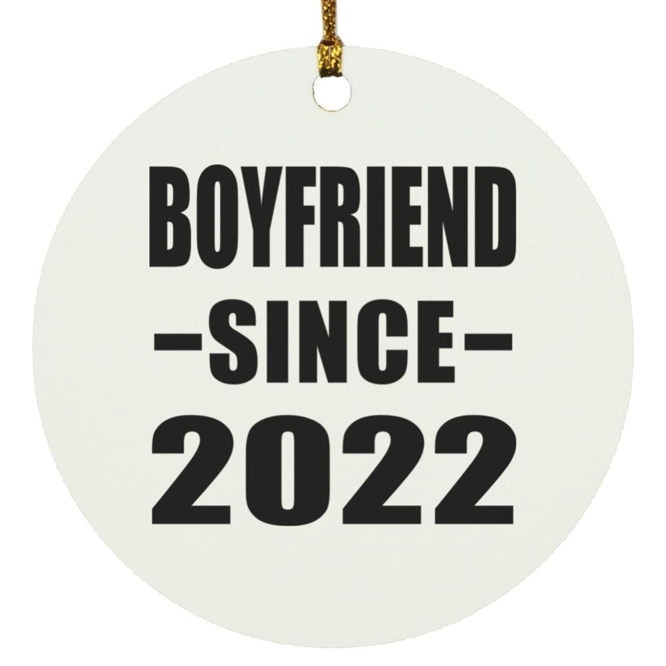 Boyfriend Since 2022 - Circle Ornament