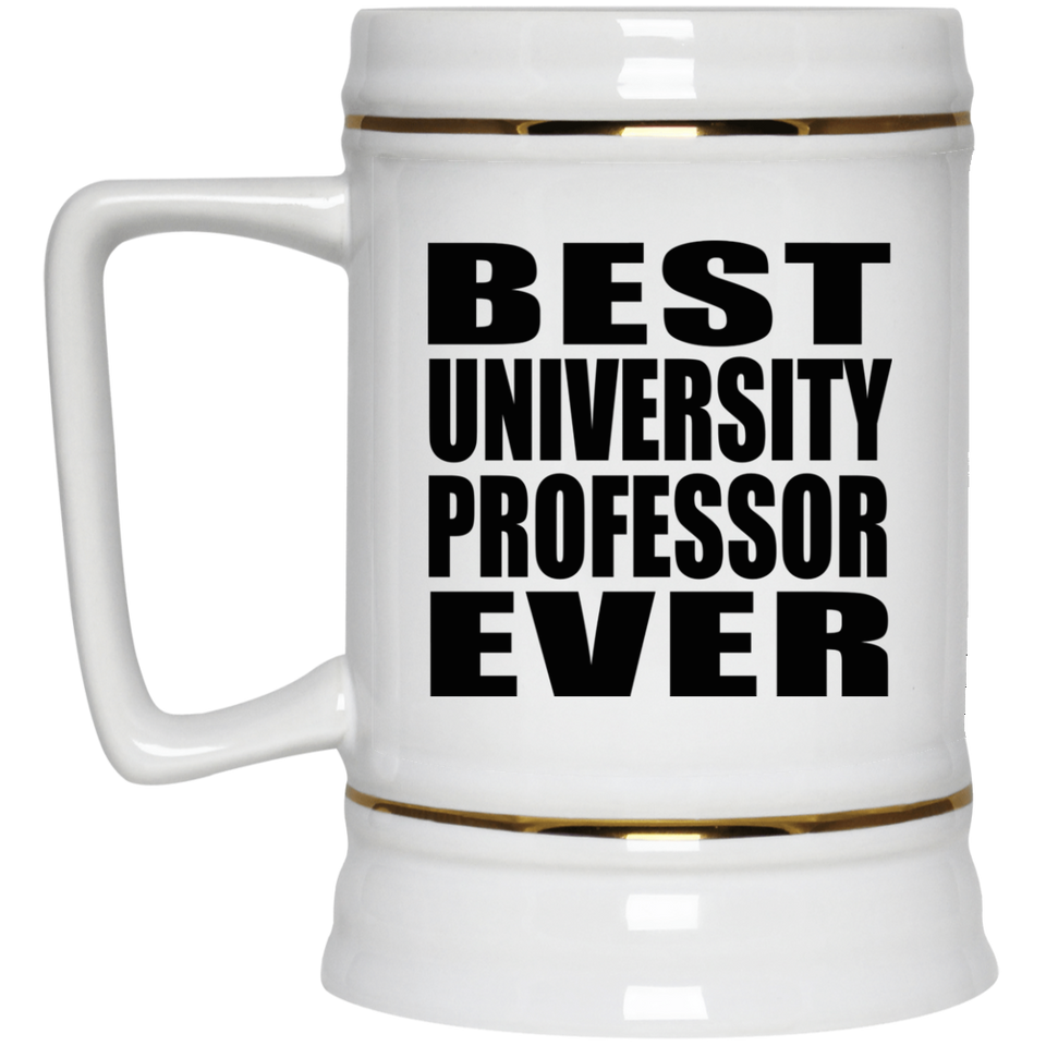 Best University Professor Ever - Beer Stein