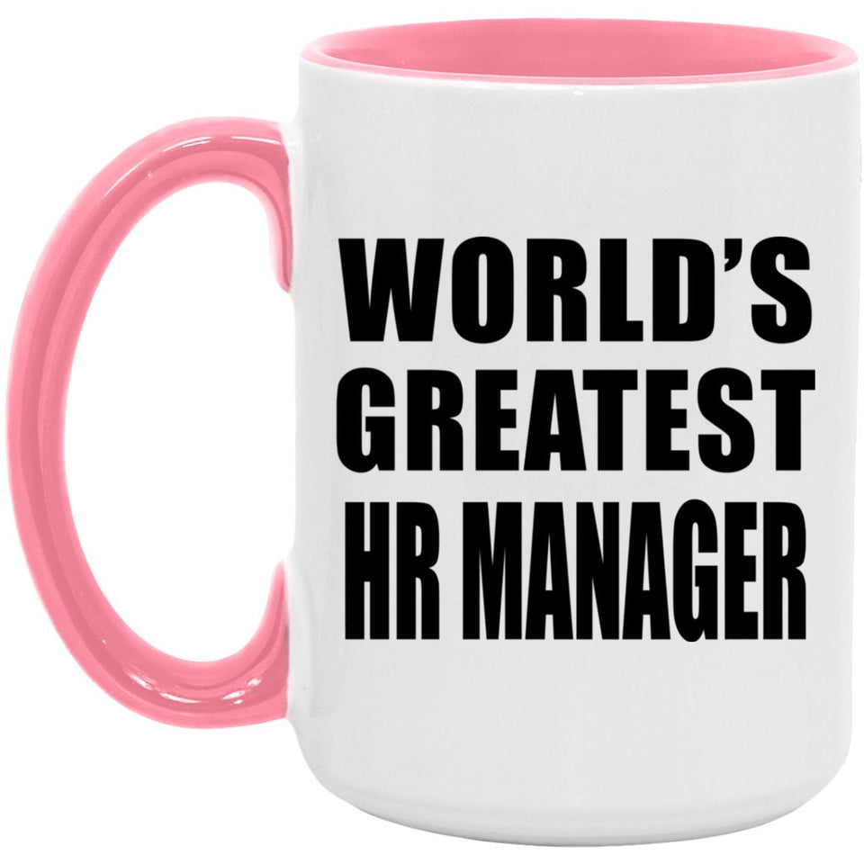 World's Greatest Hr Manager - 15oz Accent Mug Pink