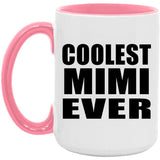 Coolest Mimi Ever - 15oz Accent Mug Pink
