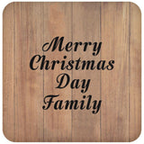 Merry Christmas Day Family - Drink Coaster C