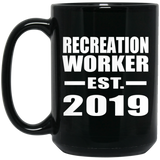 Recreation Worker Established EST. 2019 - 15oz Coffee Mug Black