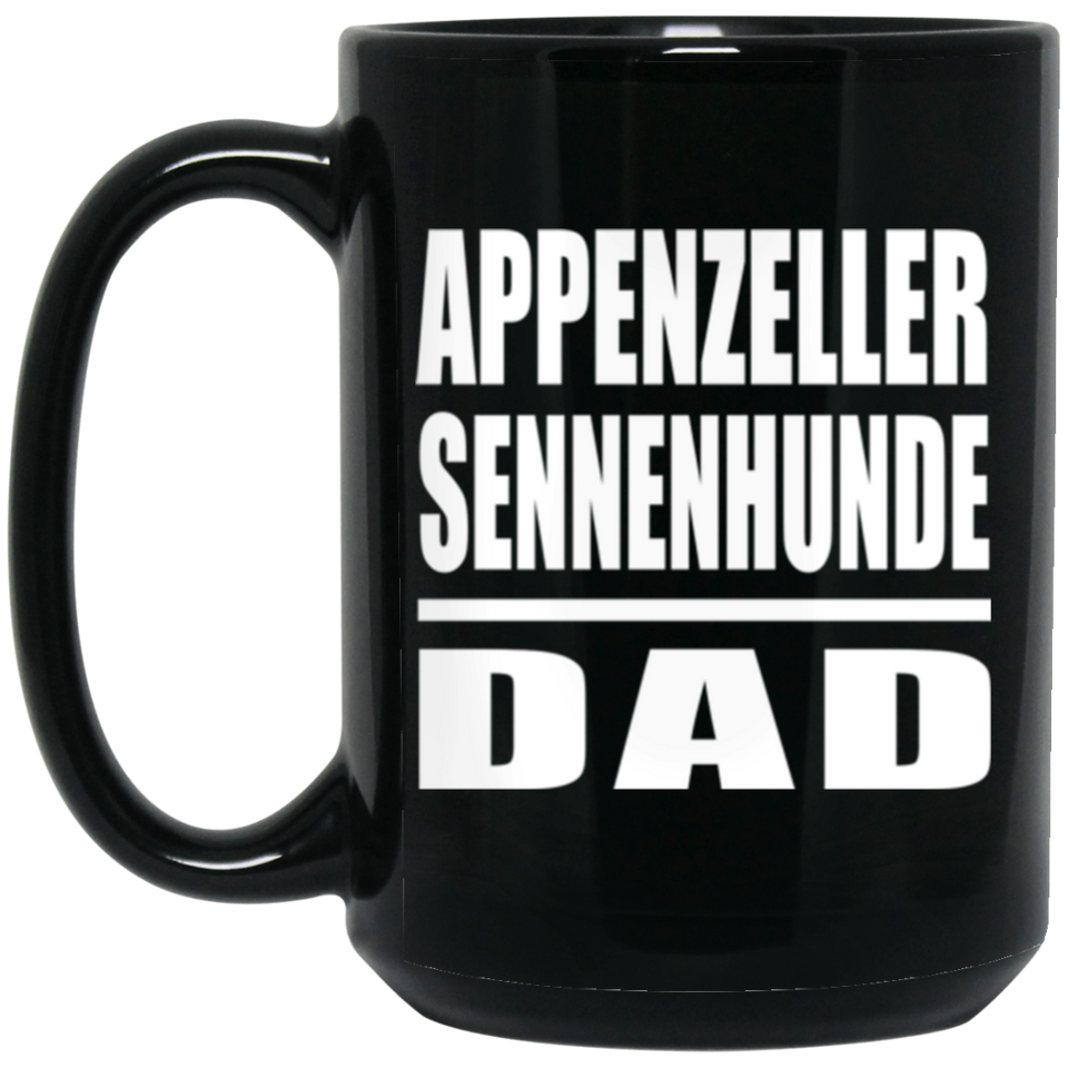 Appenzeller Sennenhunde Dad - 15oz Coffee Mug Black