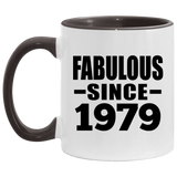 45th Birthday Fabulous Since 1979 - 11oz Accent Mug Black