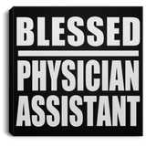 Blessed Physician Assistant - Canvas Square