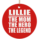 Lillie The Mom The Hero The Legend - Circle Ornament