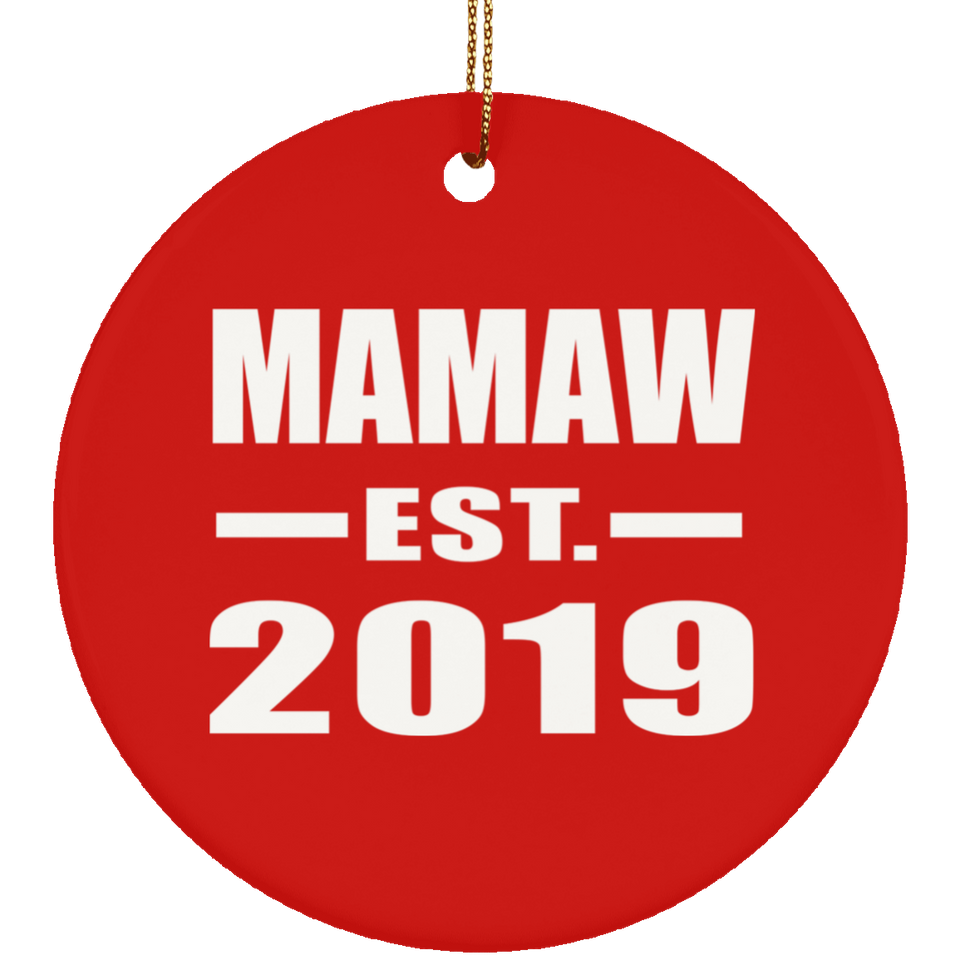 Mamaw Established EST. 2019 - Circle Ornament