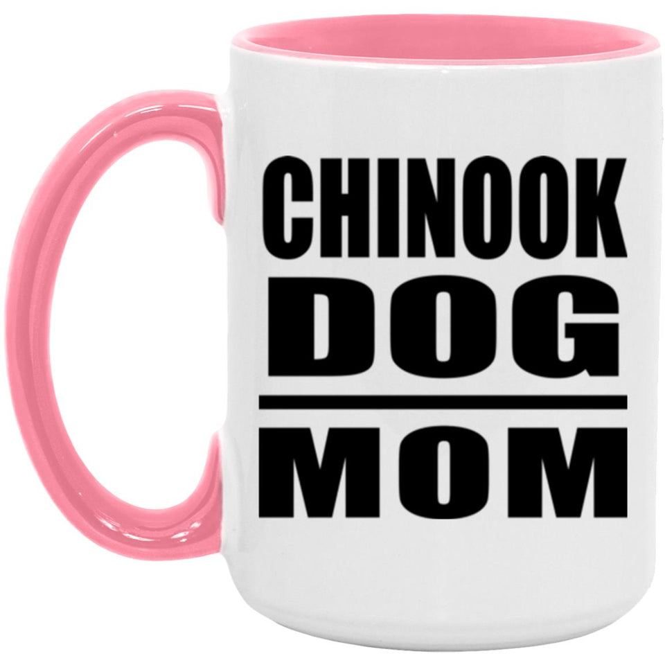 Chinook Dog Mom - 15oz Accent Mug Pink