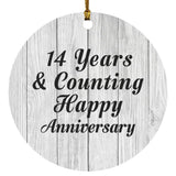 Happy 14th Anniversary 14 Years & Counting - Circle Ornament F