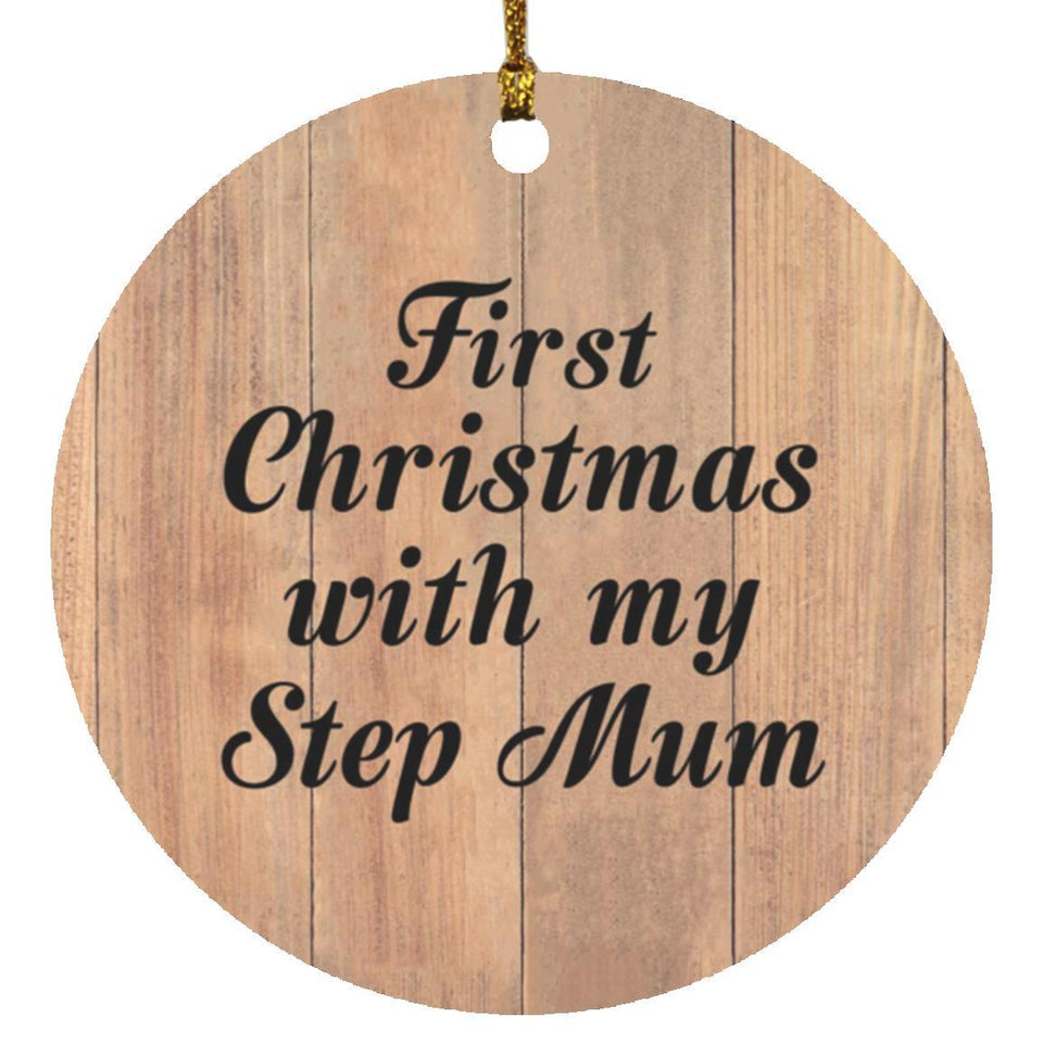 First Christmas With My Step Mum - Circle Ornament C