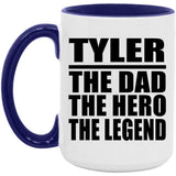 Tyler The Dad The Hero The Legend - 15oz Accent Mug Purple