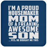 Proud Housemaker Mom Of Awesome Son - Drink Coaster