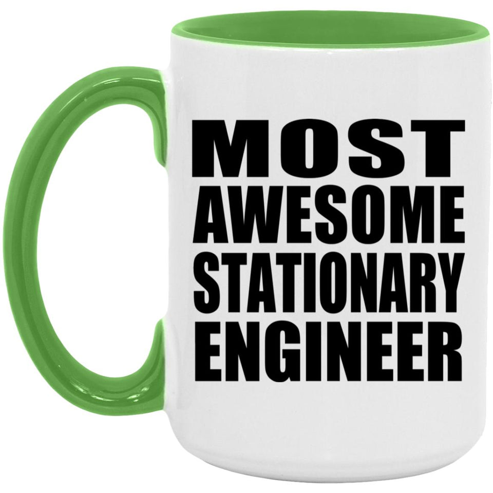 Most Awesome Stationary Engineer - 15oz Accent Mug Green