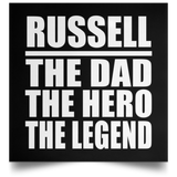 Russell The Dad The Hero The Legend - Poster Square