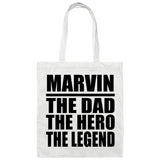 Marvin The Dad The Hero The Legend - Tote Bag White