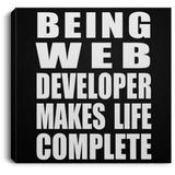 Being Web Developer Makes Life Complete - Canvas Square