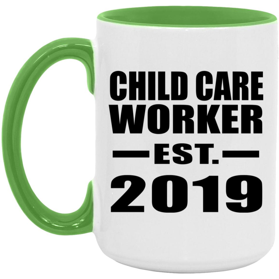 Child Care Worker Established EST. 2019 - 15oz Accent Mug Green
