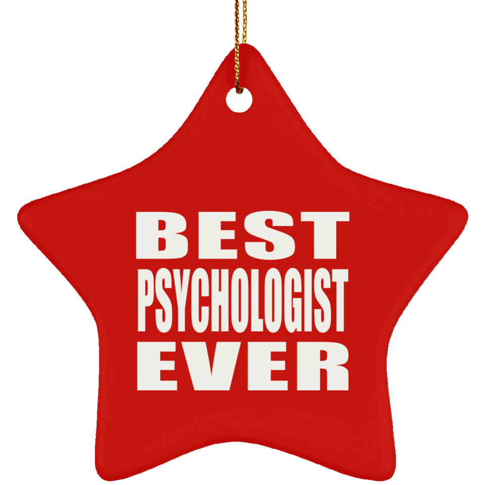 Best Psychologist Ever - Star Ornament