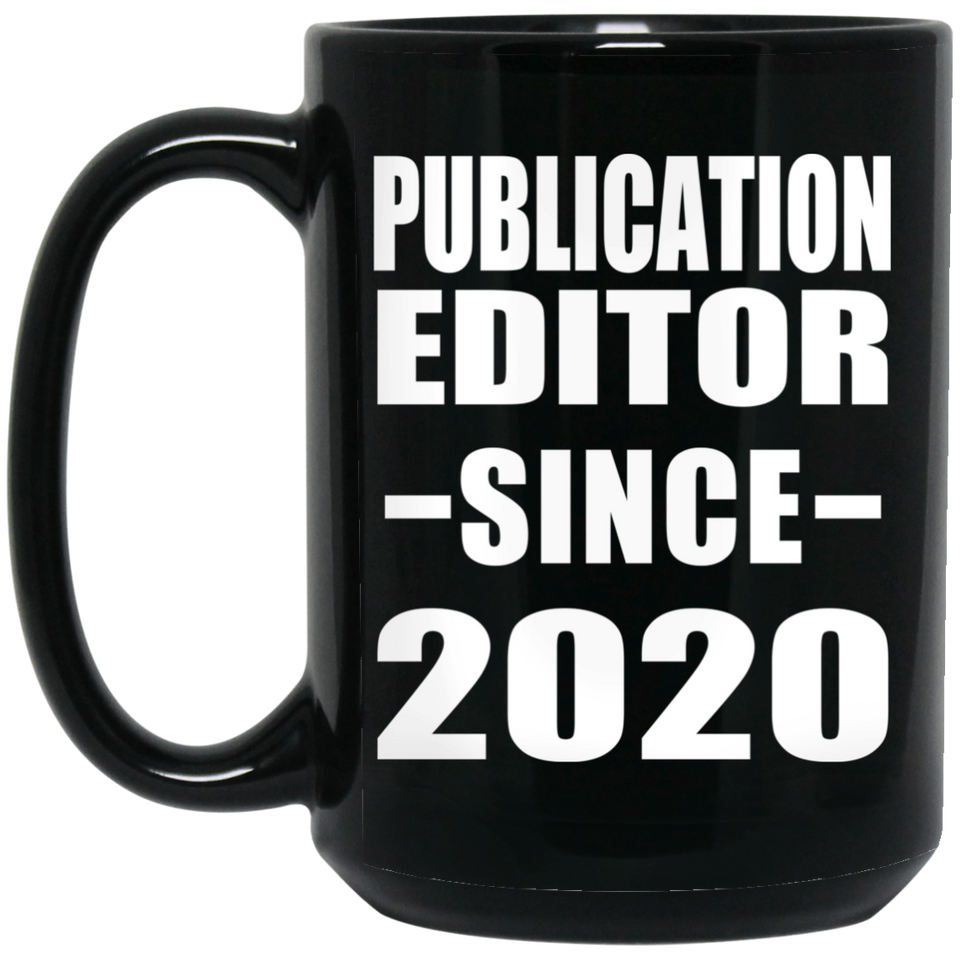 Publication Editor Since 2020 - 15oz Coffee Mug Black