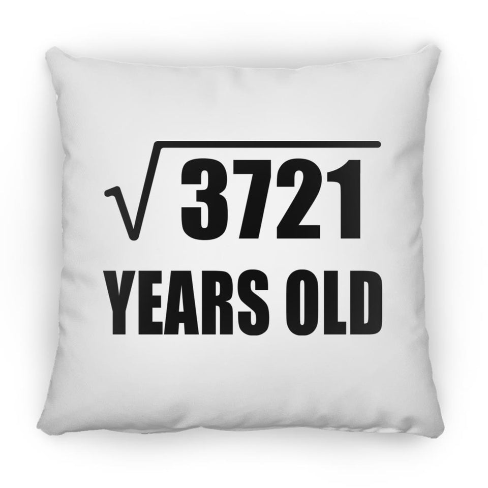 61st Birthday Square Root of 3721 Years Old - Throw Pillow