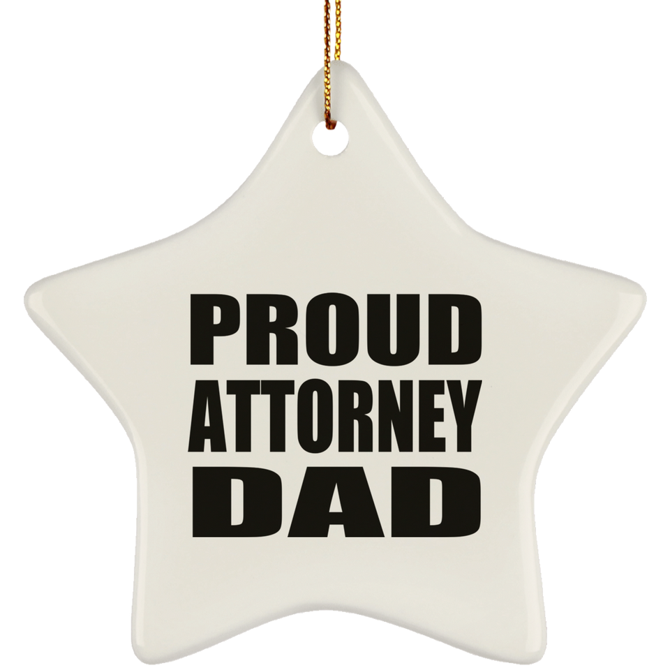 Proud Attorney Dad - Star Ornament
