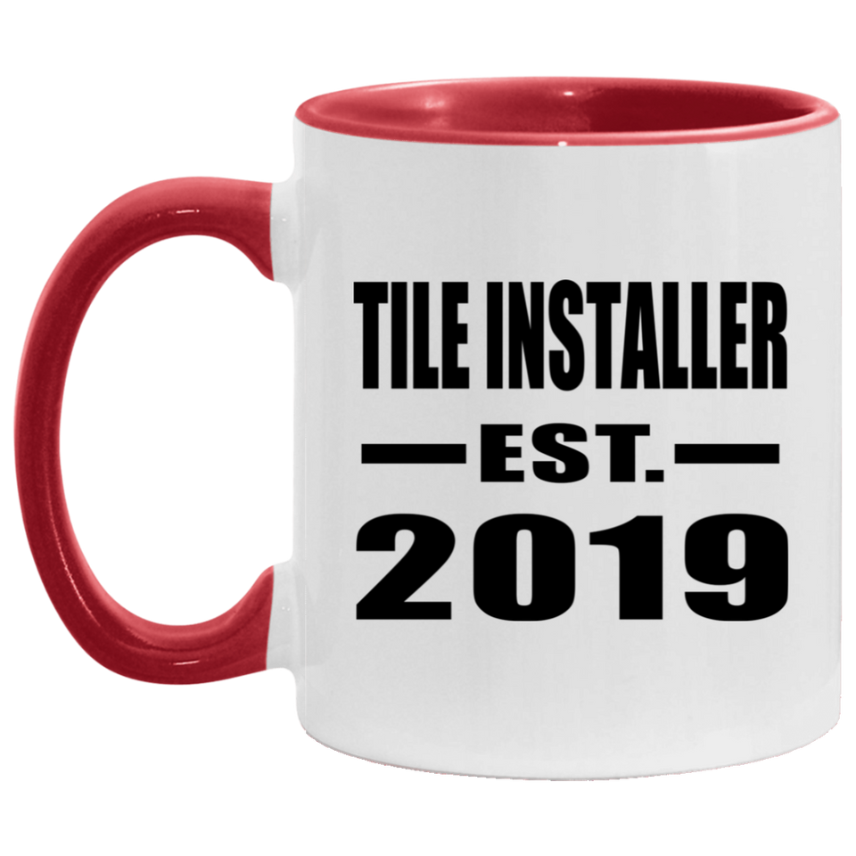 Tile Installer Established EST. 2019 - 11oz Accent Mug Red