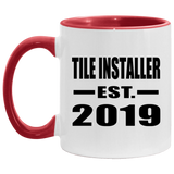 Tile Installer Established EST. 2019 - 11oz Accent Mug Red