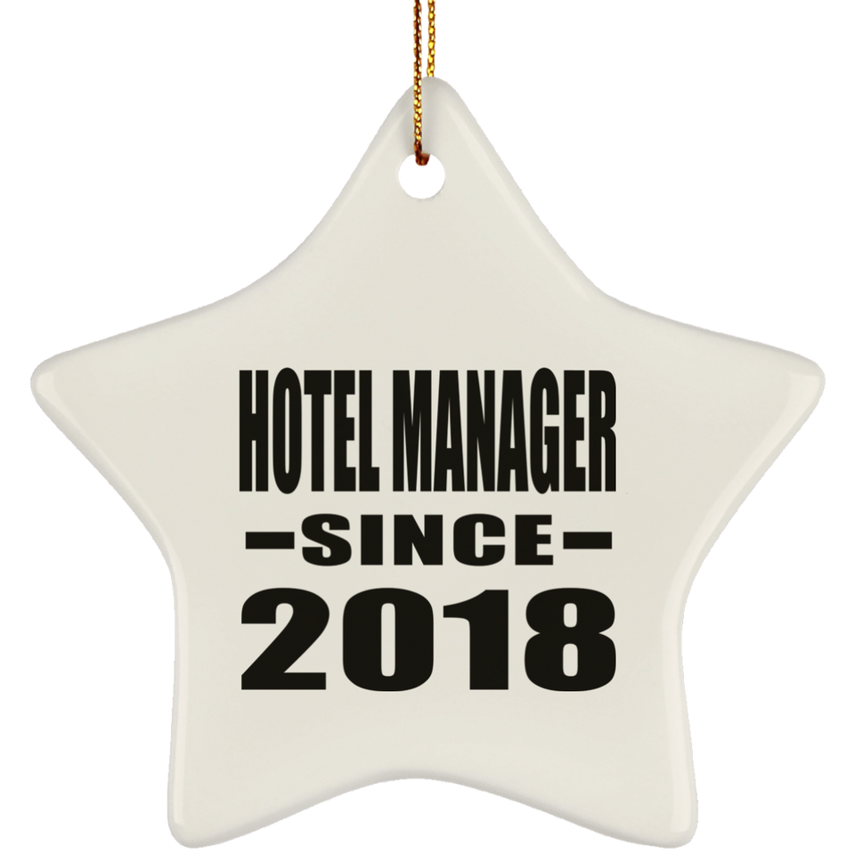 Hotel Manager Since 2018 - Star Ornament