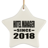Hotel Manager Since 2018 - Star Ornament