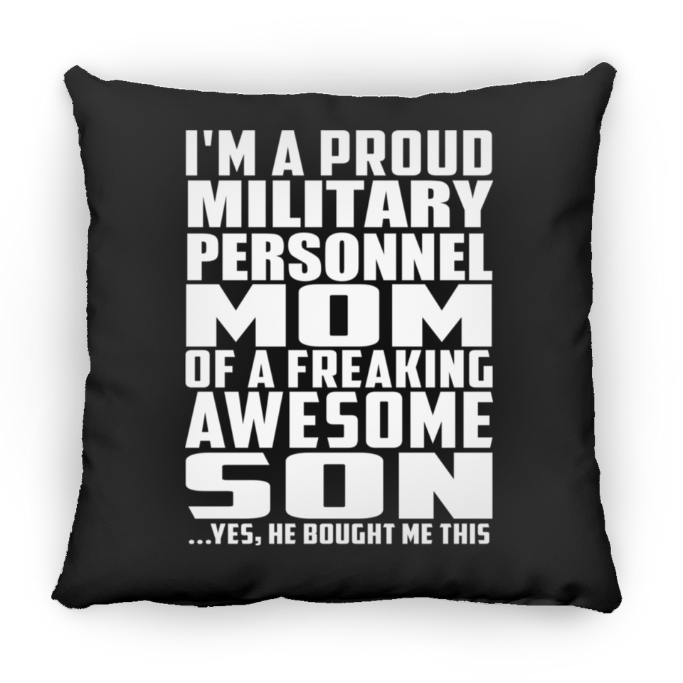 Proud Military Personnel Mom Of Awesome Son - Throw Pillow Black