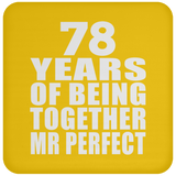 78th Anniversary 78 Years Of Being Mr Perfect - Drink Coaster